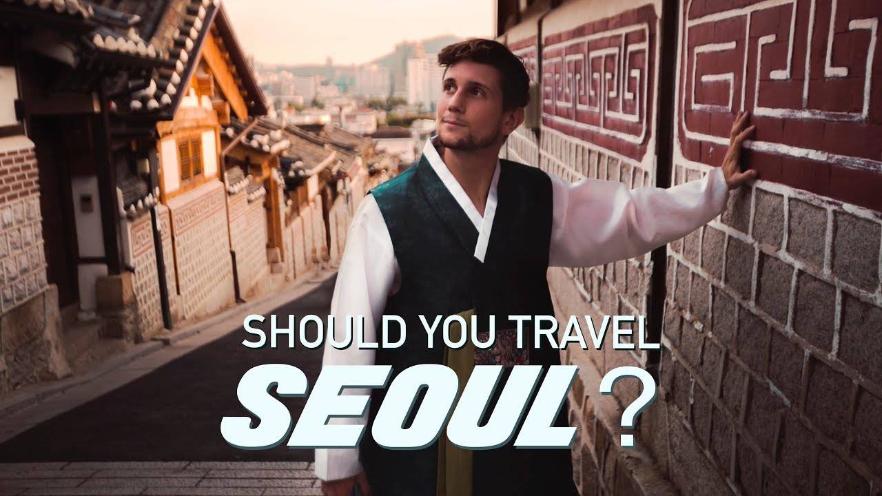 30 Things to Do and Know about Seoul – South Korea Travel Guide